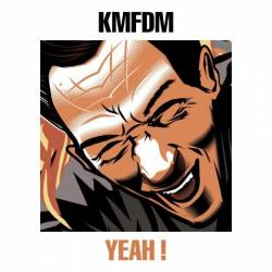 KMFDM : Hell Yeah